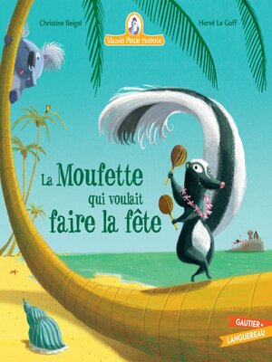 cover image of La Moufette qui voulait faire la fête
